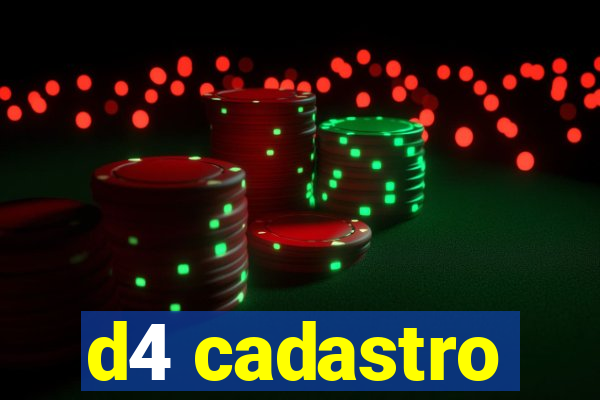 d4 cadastro